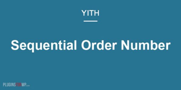 YITH WooCommerce Sequential Order Number Premium v1.18.1